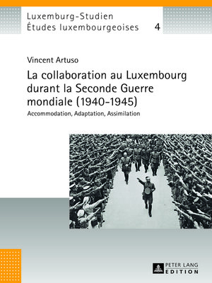 cover image of La collaboration au Luxembourg durant la Seconde Guerre mondiale (19401945)